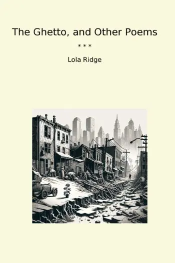 The Ghetto, and Other Poems