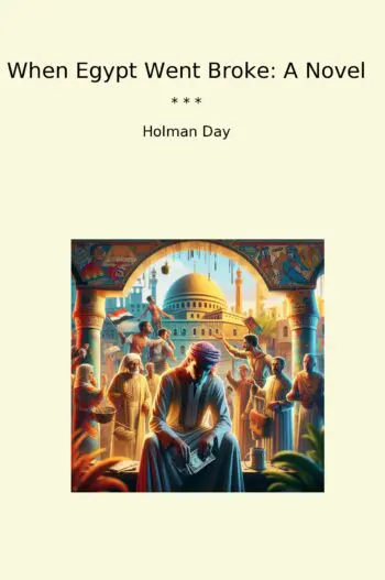 When Egypt Went Broke: A Novel