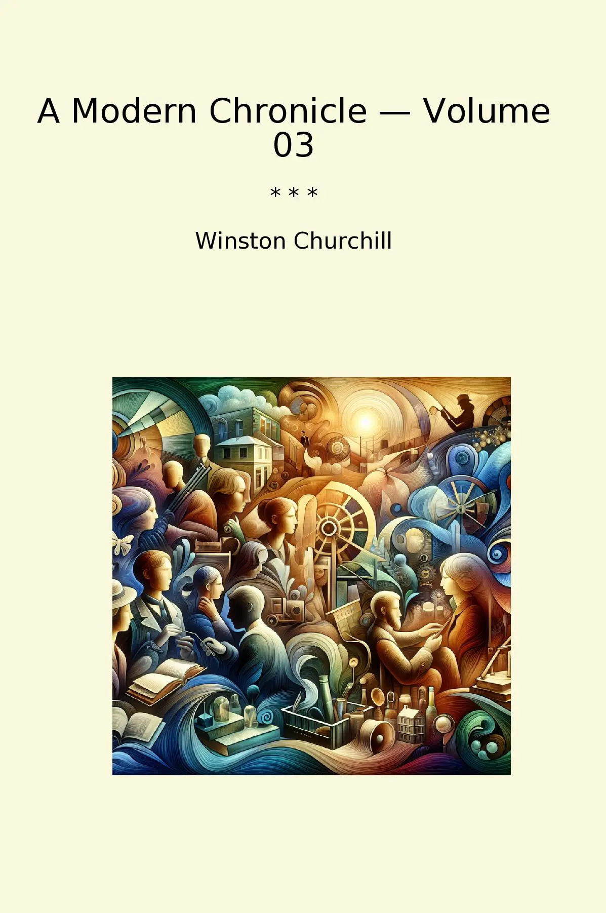 A Modern Chronicle — Volume 03