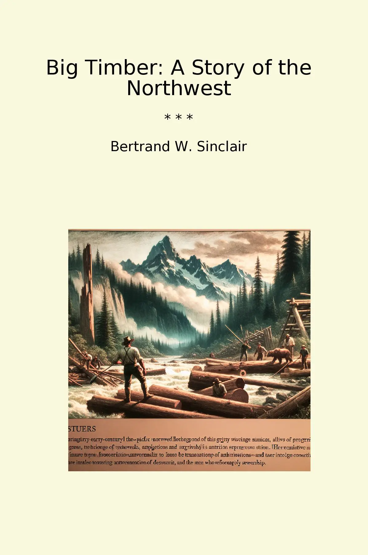 Big Timber: A Story of the Northwest
