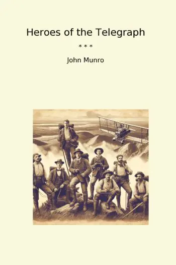 Heroes of the Telegraph