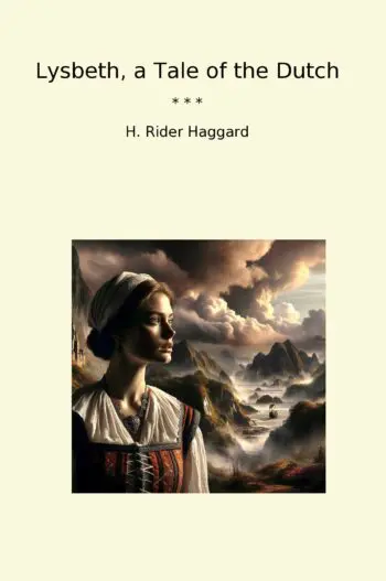 Lysbeth, a Tale of the Dutch