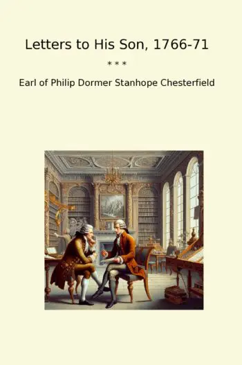 Letters to His Son, 1766-71