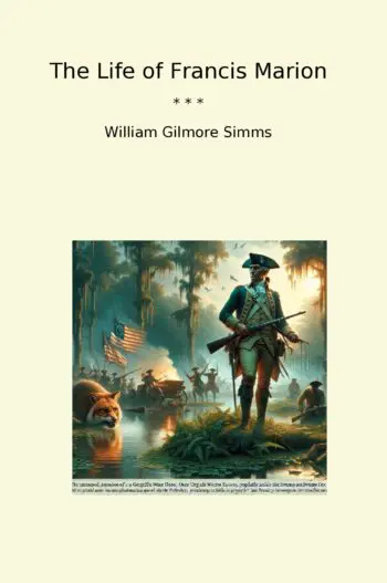 The Life of Francis Marion