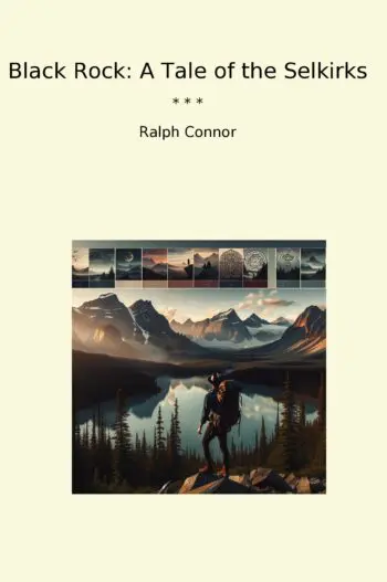 Black Rock: A Tale of the Selkirks