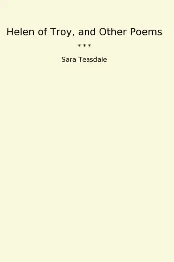 Helen of Troy, and Other Poems