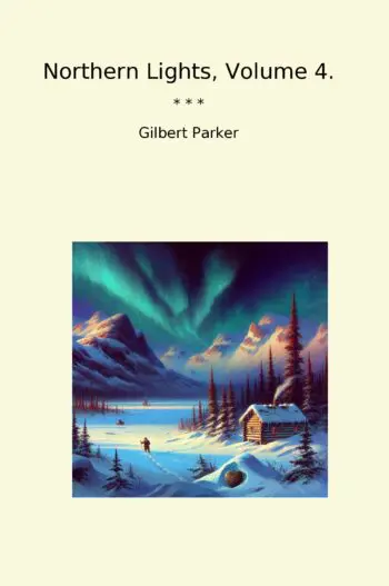 Northern Lights, Volume 4.