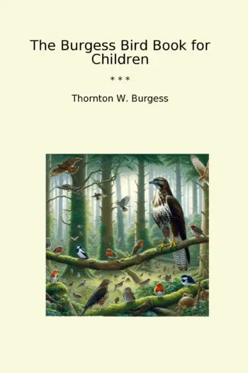 The Burgess Bird Book for Children