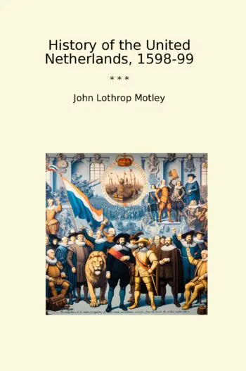 History of the United Netherlands, 1598-99