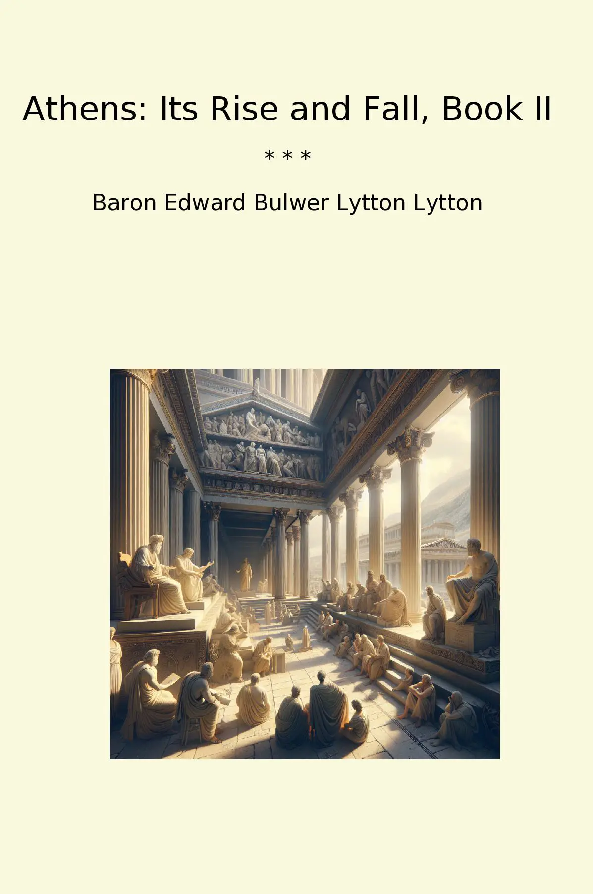 Athens: Its Rise and Fall, Book II