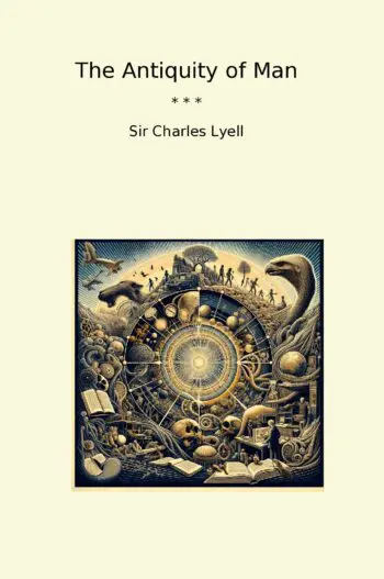 The Antiquity of Man