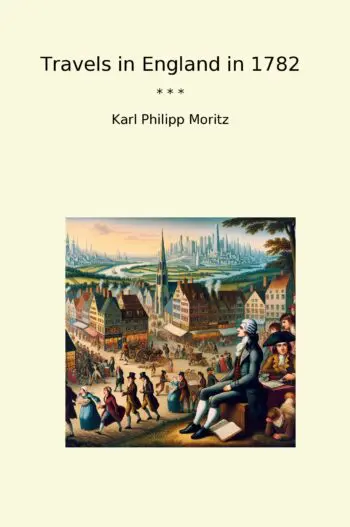 Travels in England in 1782