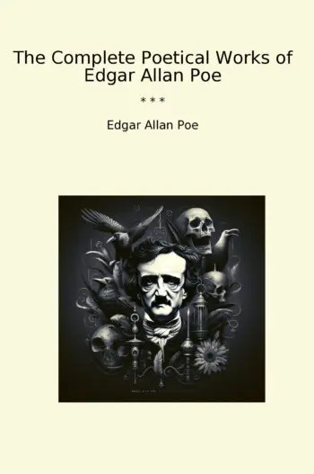 The Complete Poetical Works of Edgar Allan Poe