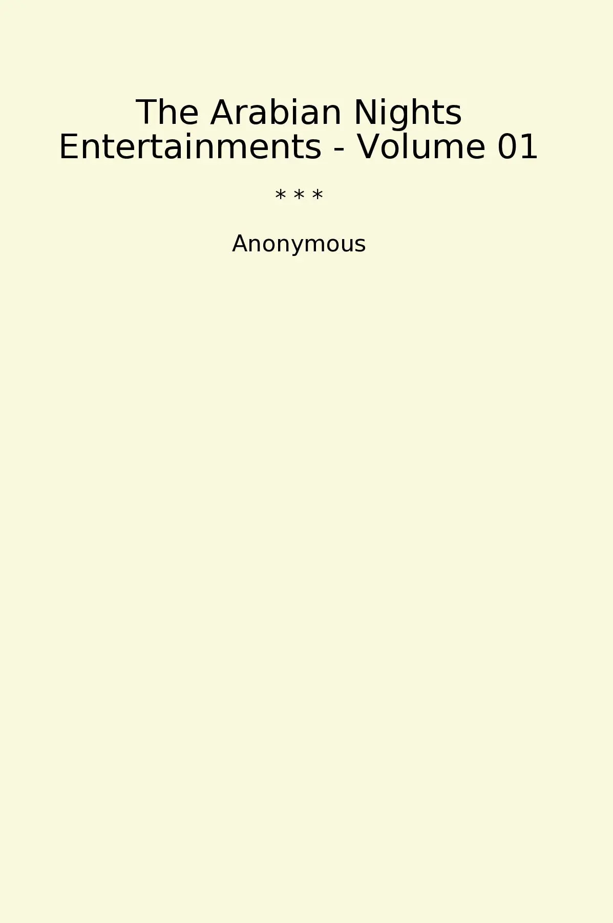The Arabian Nights Entertainments - Volume 01