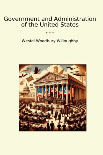 Government and Administration of the United States