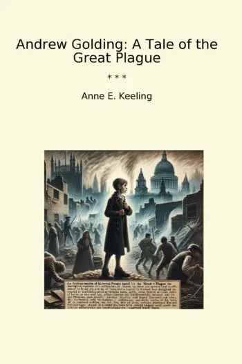 Andrew Golding: A Tale of the Great Plague