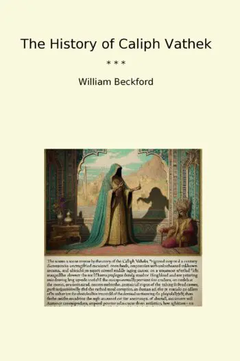 The History of Caliph Vathek