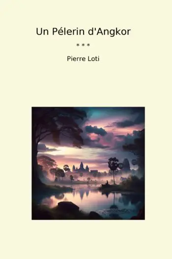 Un Pélerin d'Angkor