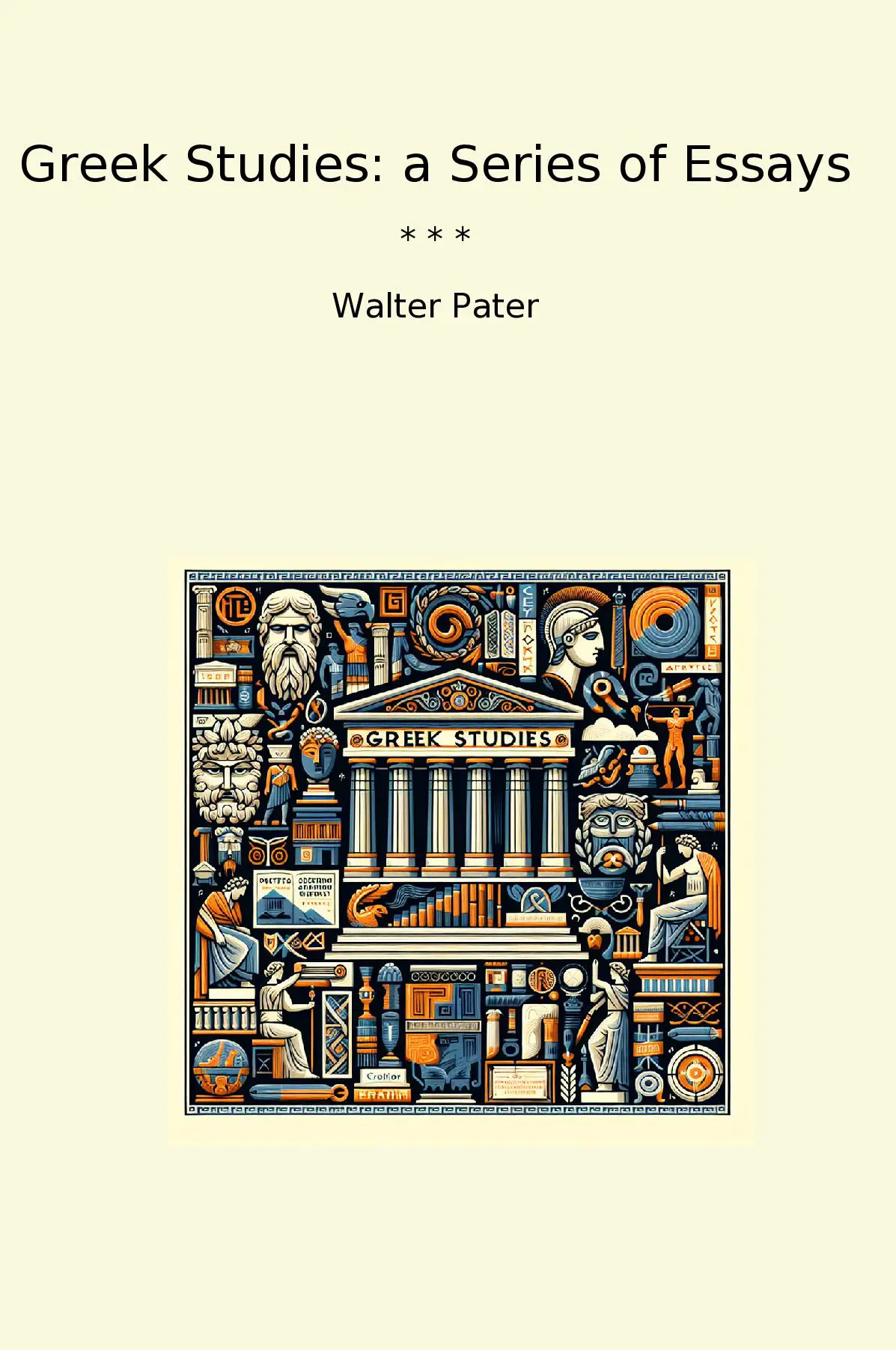 Greek Studies: a Series of Essays