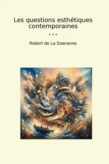 Les questions esthétiques contemporaines