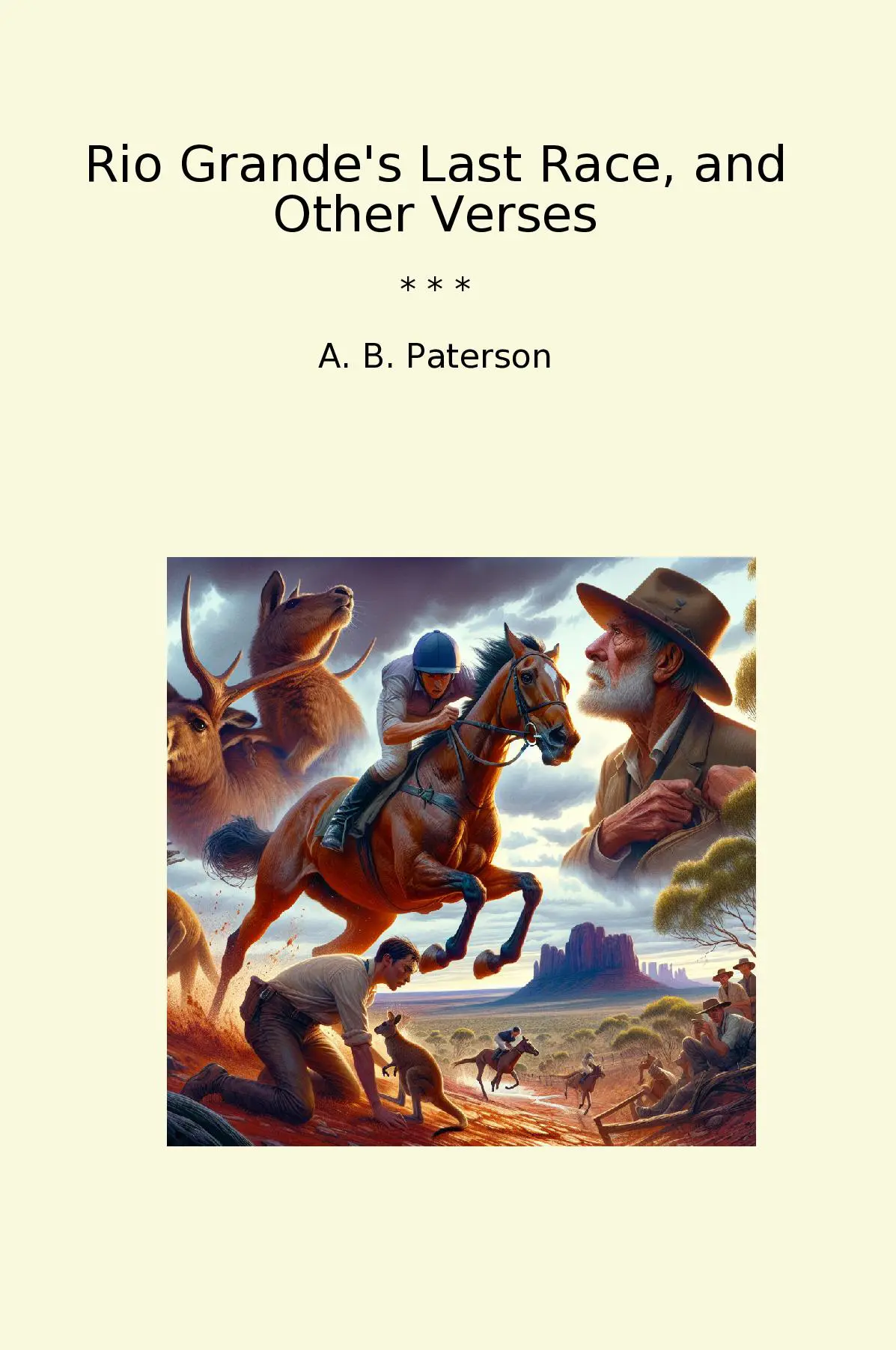 Rio Grande's Last Race, and Other Verses