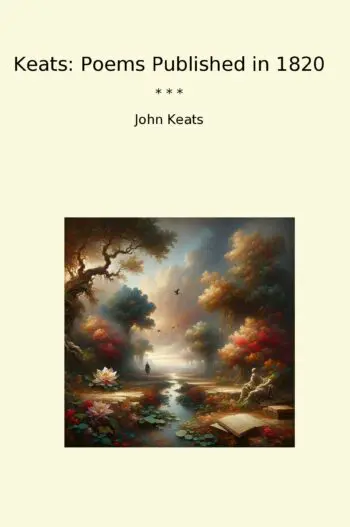 Keats: Poems Published in 1820