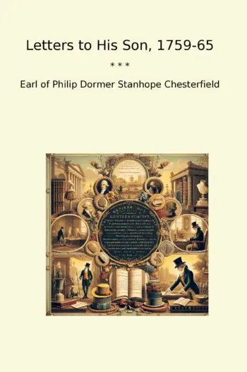 Letters to His Son, 1759-65