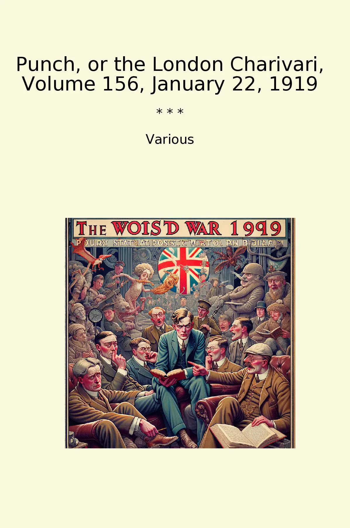 Punch, or the London Charivari, Volume 156, January 22, 1919