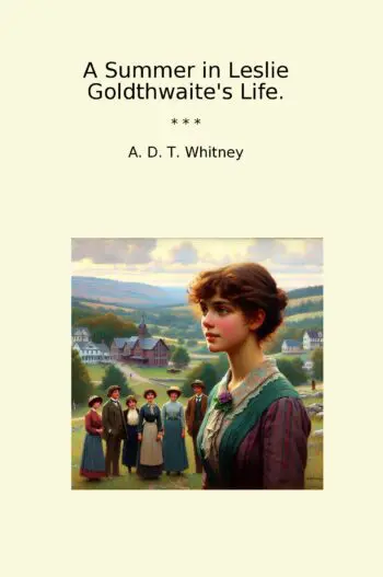 A Summer in Leslie Goldthwaite's Life.