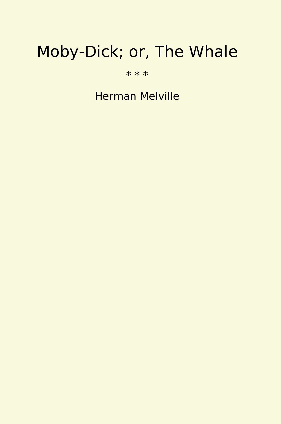Moby-Dick; or, The Whale