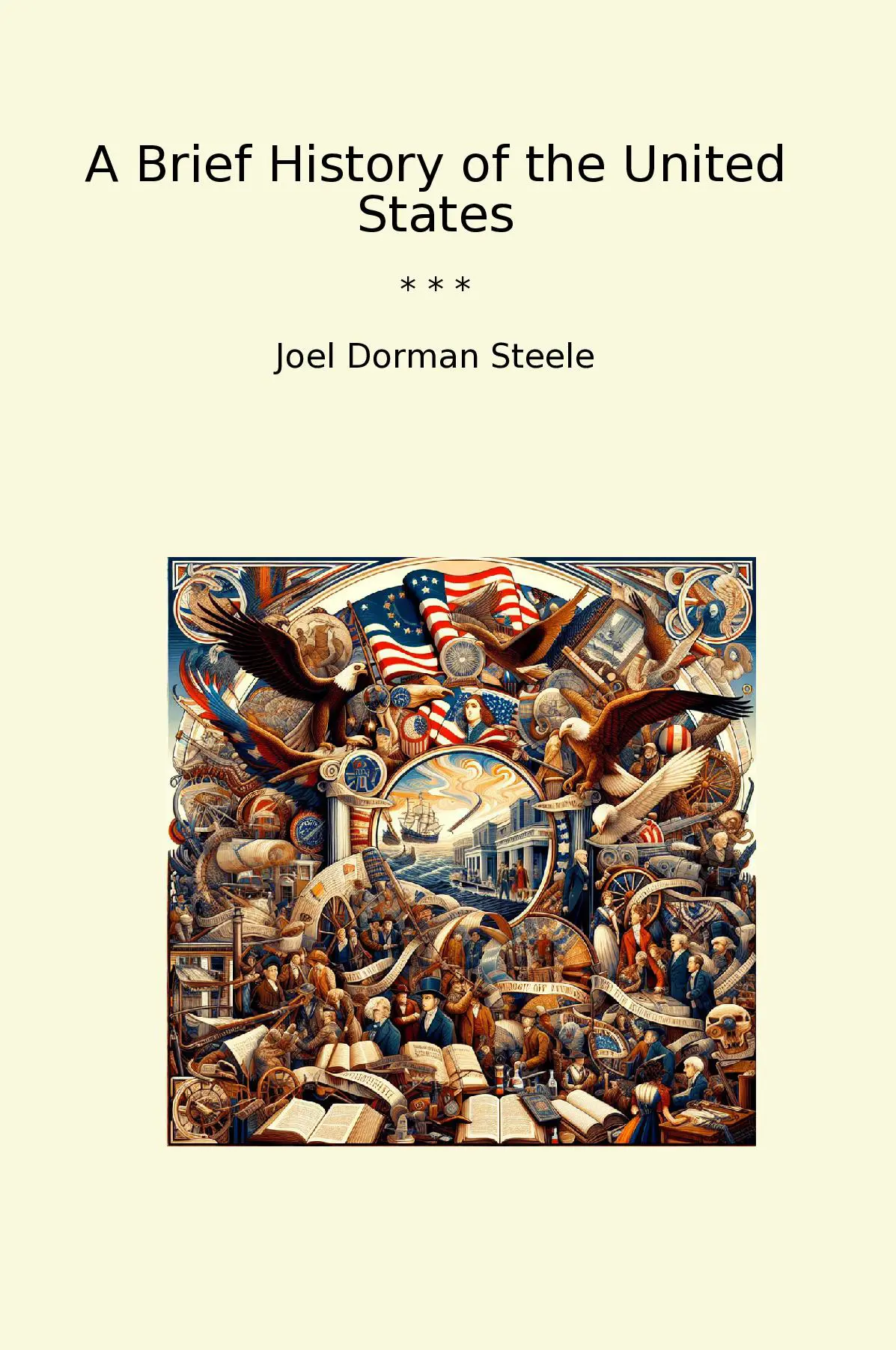 A Brief History of the United States