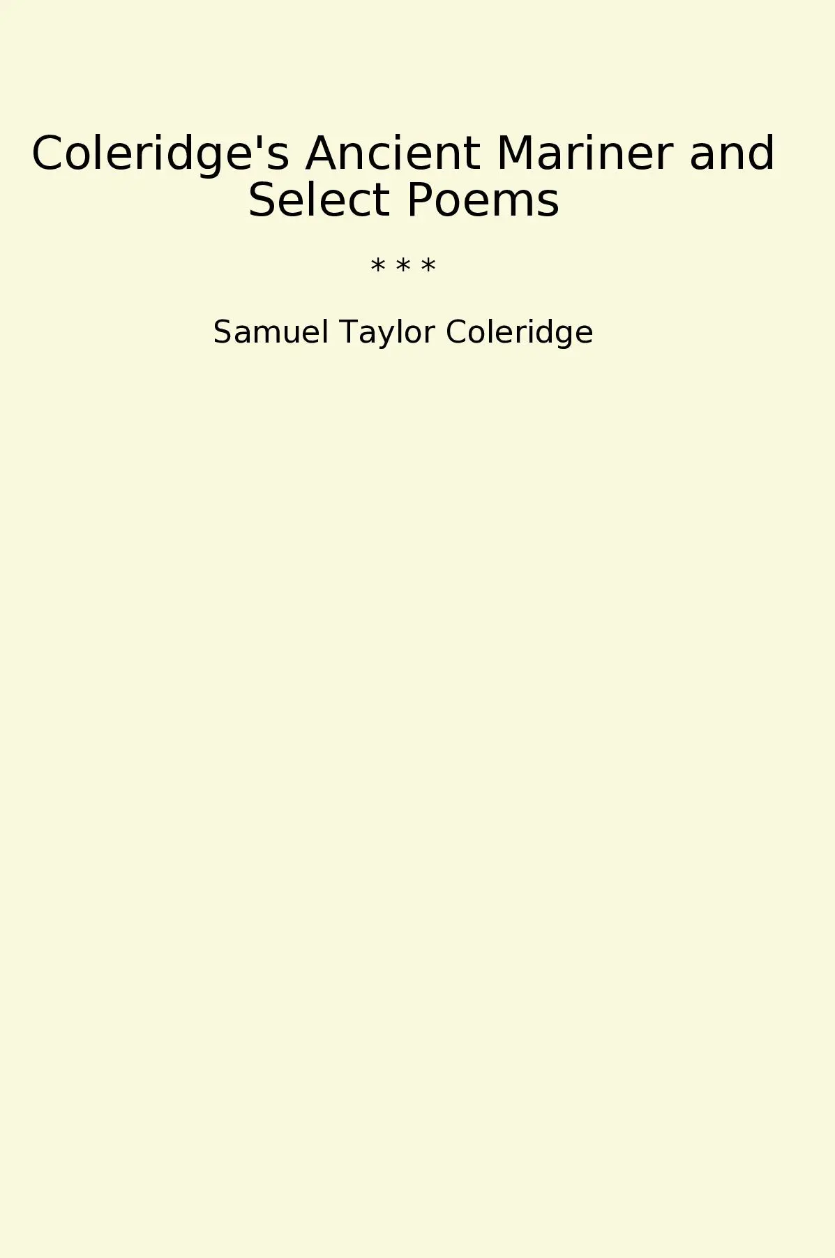 Coleridge's Ancient Mariner and Select Poems