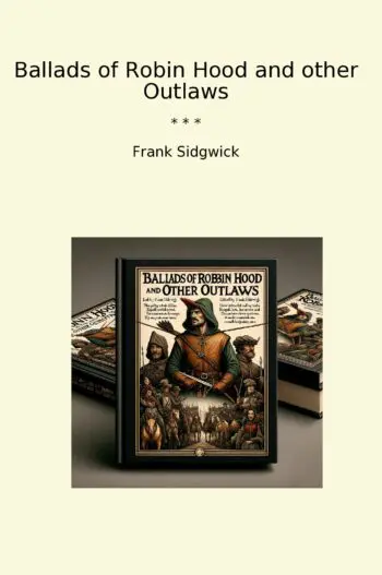 Ballads of Robin Hood and other Outlaws