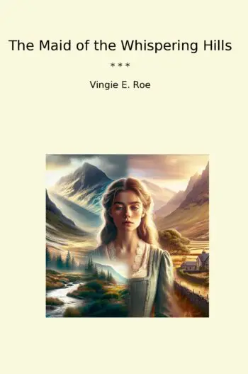 The Maid of the Whispering Hills