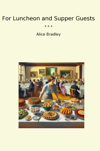 For Luncheon and Supper Guests