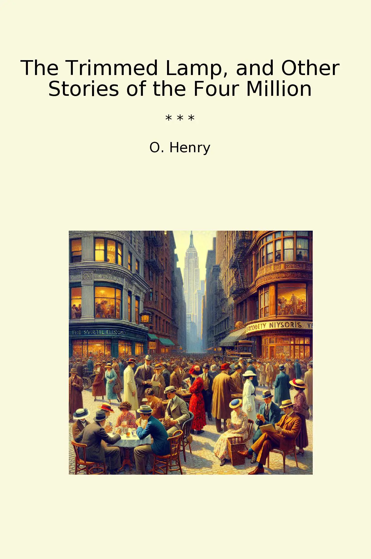 The Trimmed Lamp, and Other Stories of the Four Million