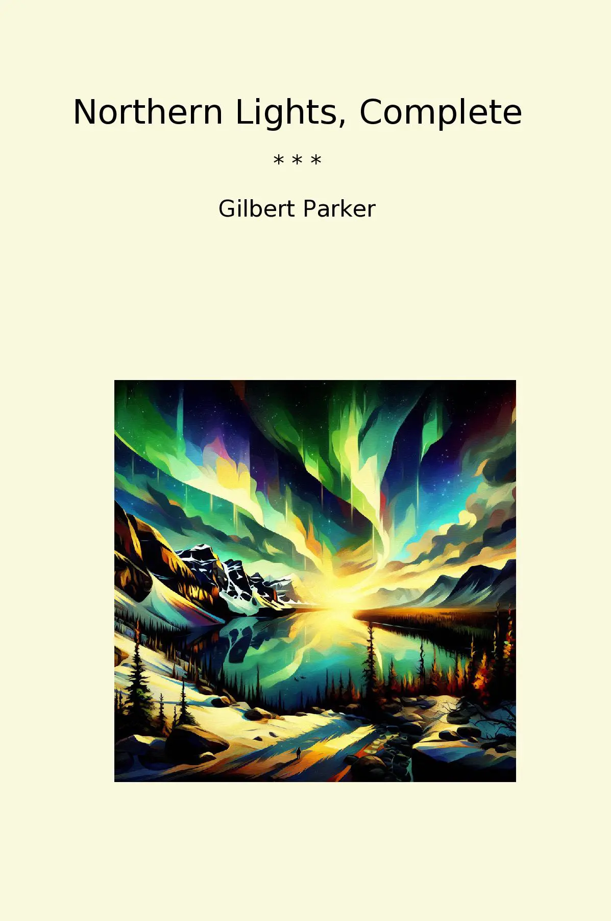 Northern Lights, Complete
