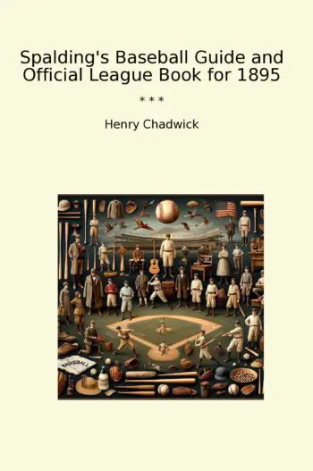 Spalding's Baseball Guide and Official League Book for 1895