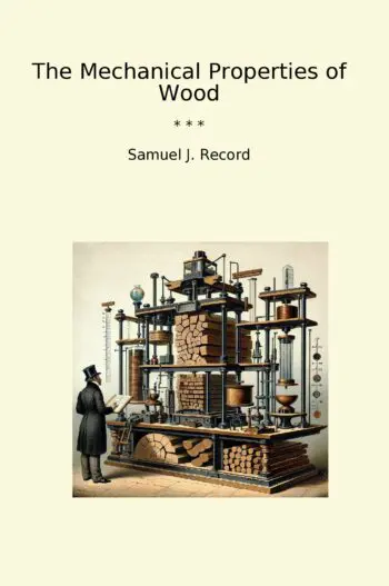 The Mechanical Properties of Wood