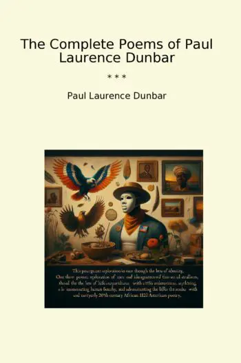 The Complete Poems of Paul Laurence Dunbar