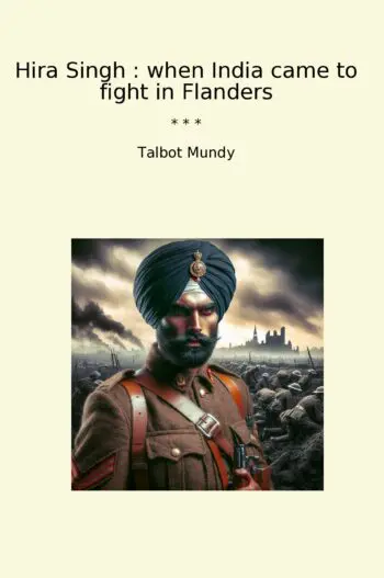 Hira Singh : when India came to fight in Flanders