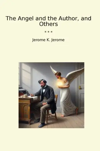The Angel and the Author, and Others