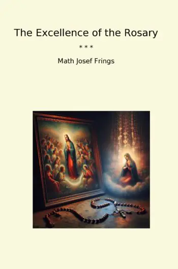 The Excellence of the Rosary