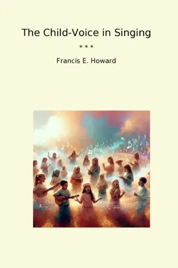 The Child-Voice in Singing