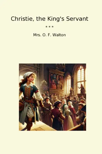Christie, the King's Servant