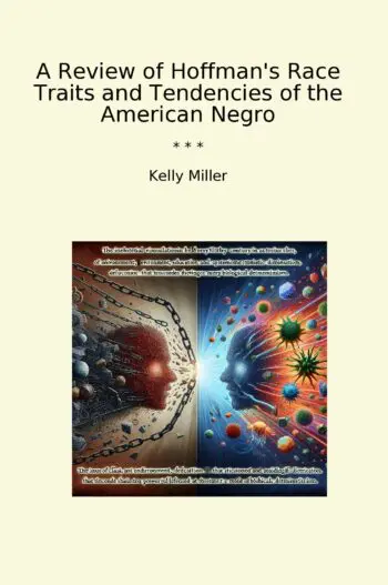 A Review of Hoffman's Race Traits and Tendencies of the American Negro