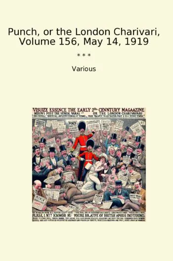 Punch, or the London Charivari, Volume 156, May 14, 1919