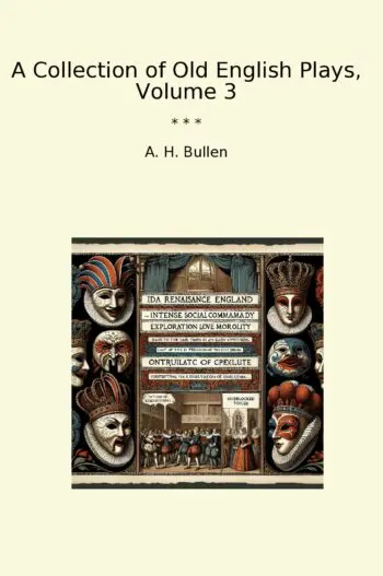 A Collection of Old English Plays, Volume 3