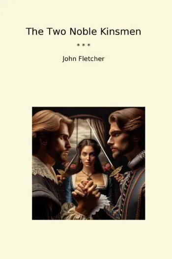 The Two Noble Kinsmen