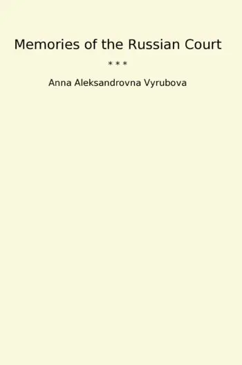 Memories of the Russian Court